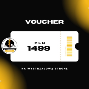 VOUCHER NA WYSTRZAŁOWĄ STRONĘ